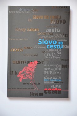 Bible Slovo na cestu - Nový zákon s doplňkovými materiály