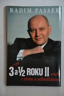 3 a 1/2 roku II aneb s vírou a odhodláním